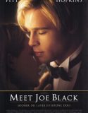 Joe Black – Meet Joe Black 1998 Türkçe Dublaj izle