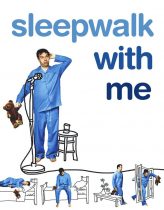 Sleepwalk with Me 2012 hd izle