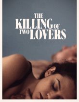 The Killing of Two Lovers hd izle