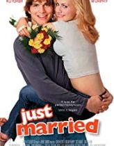 Yeni Evli – Just Married 2003 Türkçe Dublaj izle