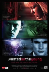 Wasted On The Young hd izle